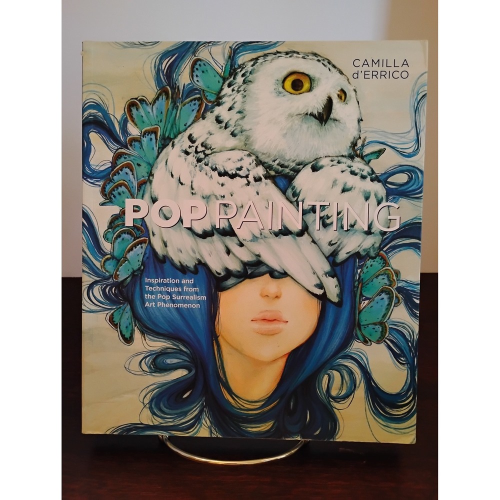 Pop Painting Camilla d'Errico Pop Surrealism Art Technique Book Watson-Guptill